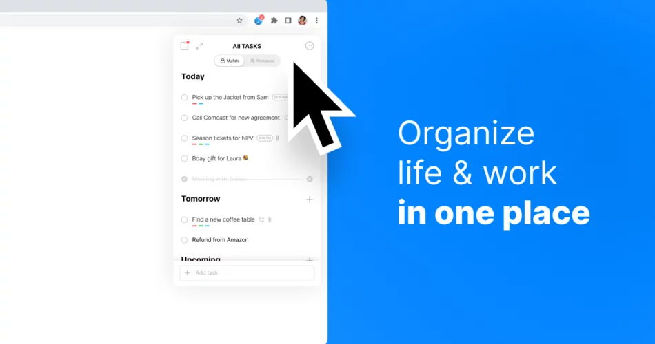 Organize your work and life in one place